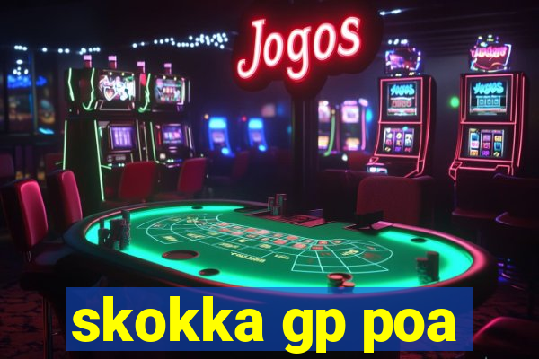 skokka gp poa